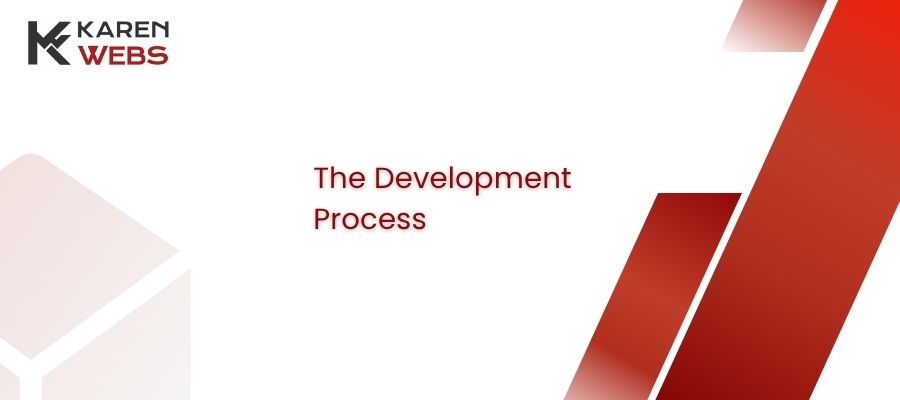 the development process