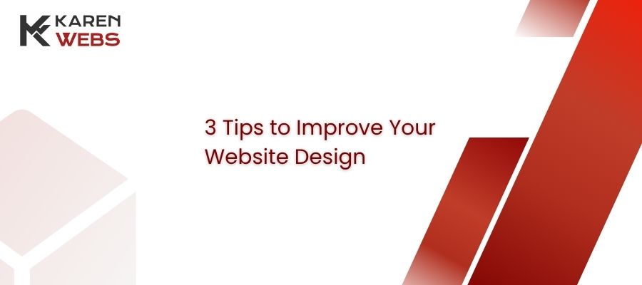 3 tips to improve your website design