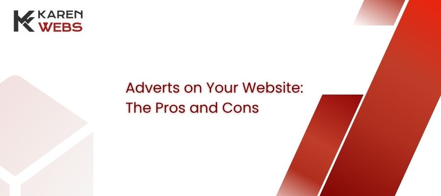 adverts on your website: the pros and cons