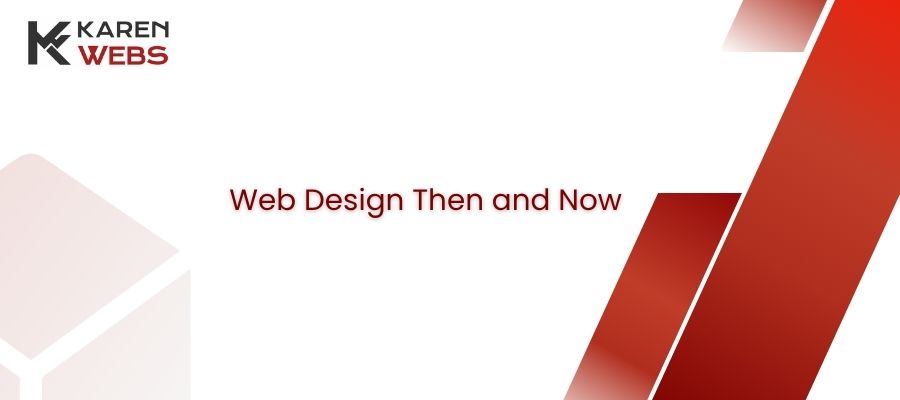 web design then and now