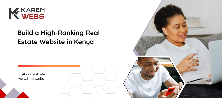  Build A High-ranking Real Estate Website In Kenya