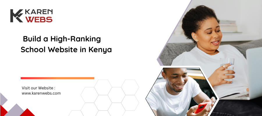  Build A High-ranking School Website In Kenya 