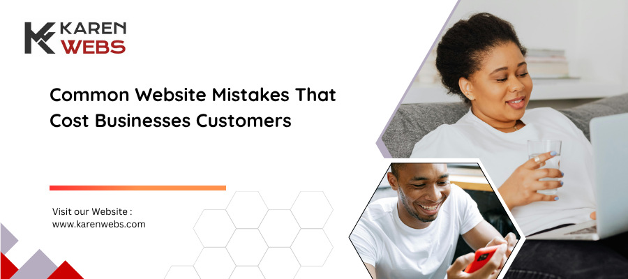 Common Website Mistakes That Cost Businesses Customers