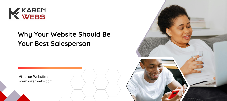 Why Your Website Should Be Your Best Salesperson